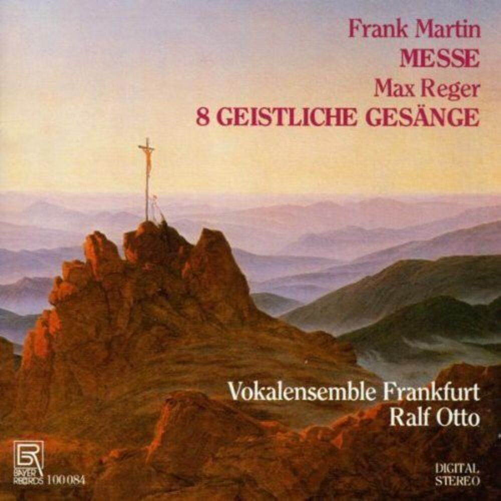 Martin / Reger / Otto - Messe / 8 Geistliche Gesange  CD